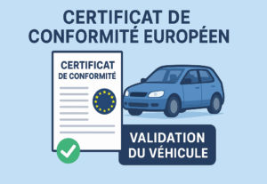 Certificat de conformité européen COC avec voiture et validation du véhicule